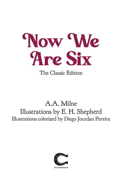 Title page of Now We Are Six by A. A. Milne, a classic children&