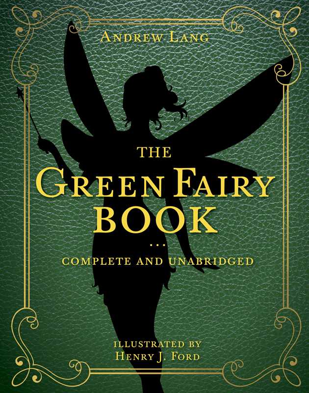 The Green Fairy Book by Andrew Lang, front cover showing a dark green textured design, gold decorative border, and fairy silhouette.