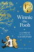 Winnie-the-Pooh by A. A. Milne, illustrated paperback edition with original E. H. Shepard artwork, 100th anniversary collection