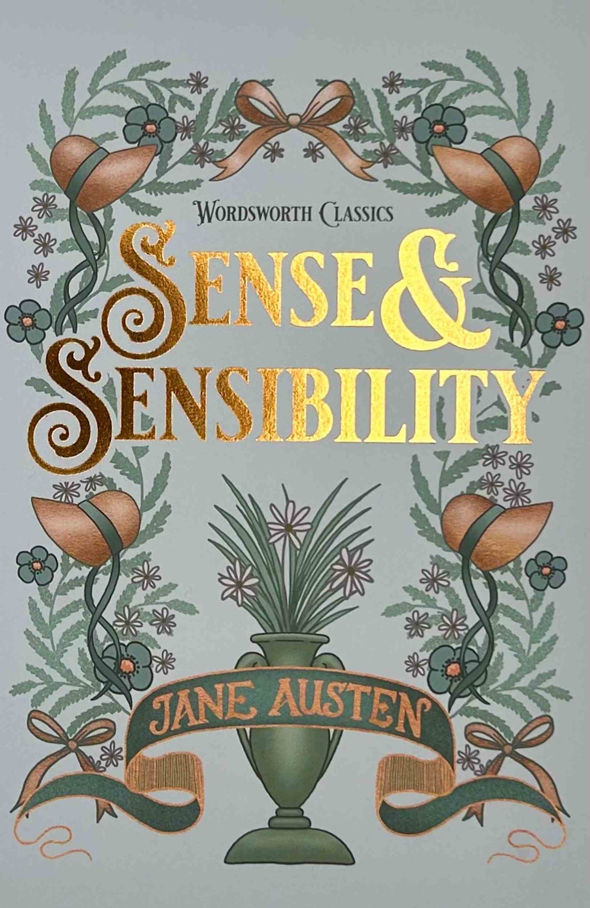 Sense and Sensibility by Jane Austen, Wordsworth Classics paperback edition of the classic novel about sisters Elinor and Marianne Dashwood.