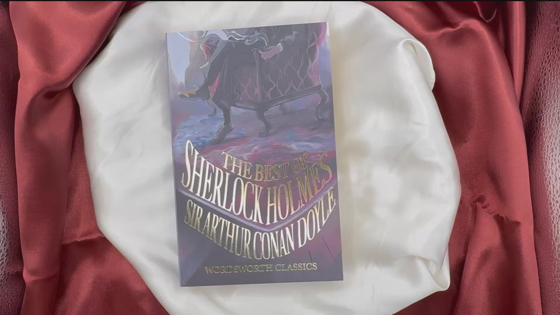 Video presentation of The Best of Sherlock Holmes by Sir Arthur Conan Doyle, a Wordsworth Classics paperback containing twenty selected detective stories and original Strand Magazine illustrations.
